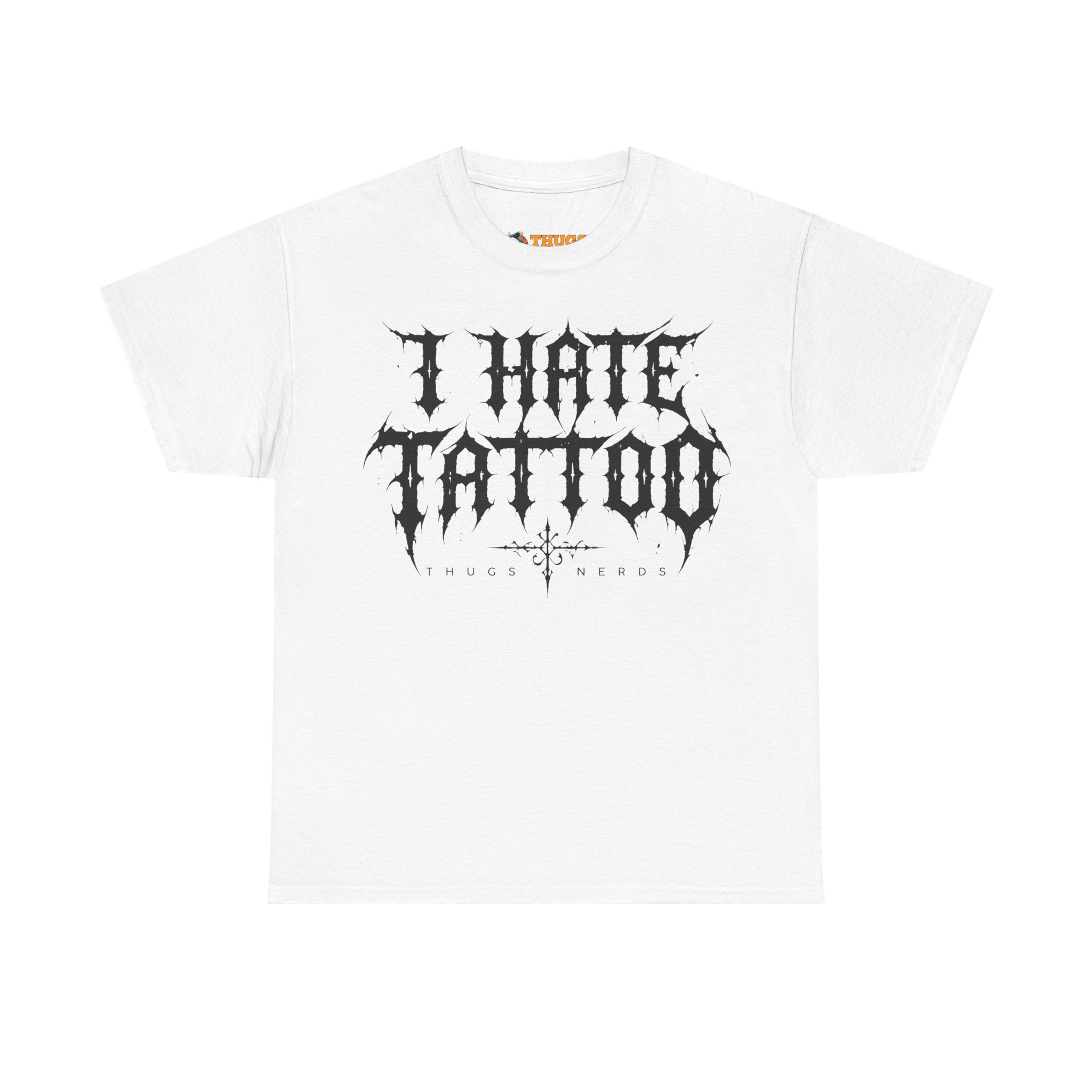 T-shirt I Hate Tattoo - Black par Thugs Nerds – Image 9